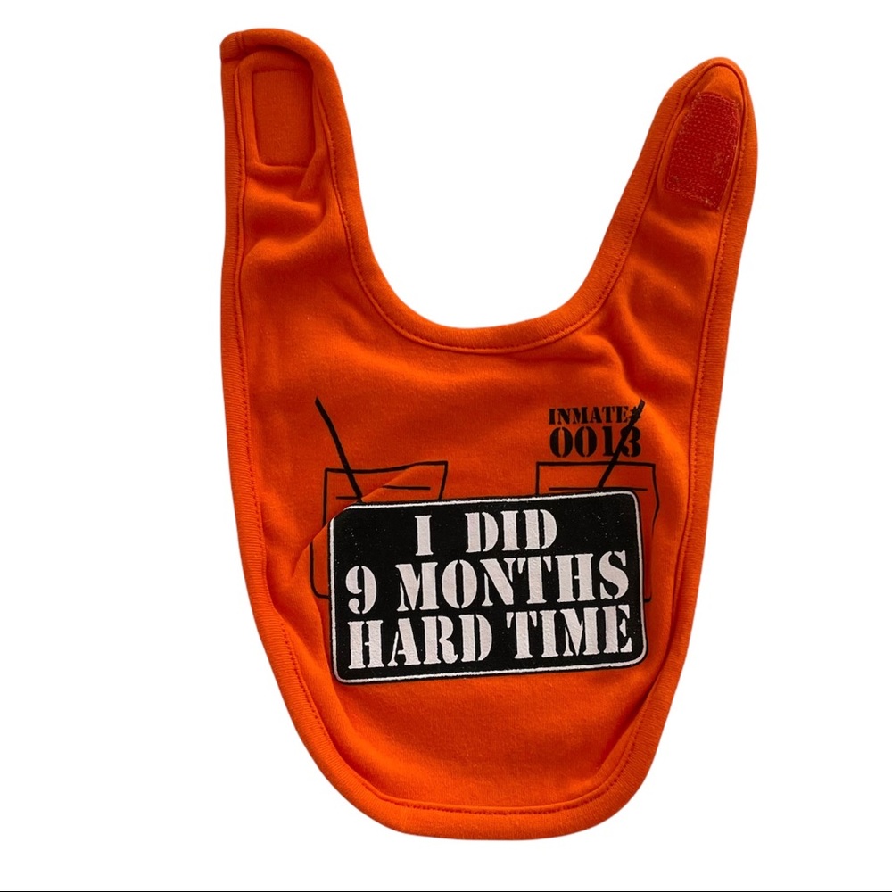 Baby Bib Cotton ‘I Did 9 Months Hard Time’ Orange Black White One Size
